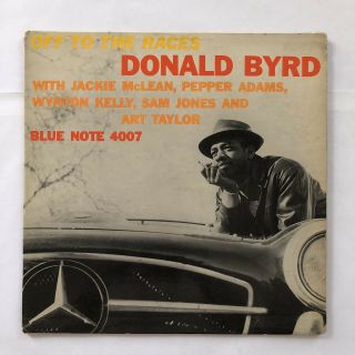 Donald Byrd Off To The Races Blue Note 4007 47 W 63rd Deep Groove Ear Jazz Lp