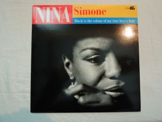 Nina Simone Black Is The Colour Of My True Love 