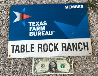 Old Metal Sign Texas Farm Bureau Member “table Rock Ranch