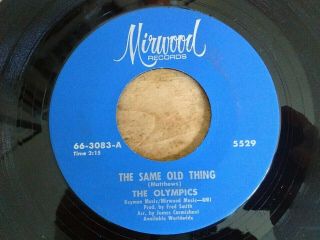 The Olympics The Same Old Thing Rare Us Mirwood Northern Soul Vinyl 45 Ex,
