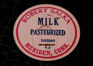Robert Salka Milk Dairy Cap Meriden,  Conn.  Ct.  Thick Cardboard Size 1 " &5/8ths.