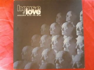 House Of Love - Audience With The Mind - Uk Fontana Lp,  Inner Sleeve 1st Press