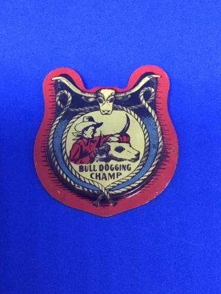 Post Raisin Bran Premium Circa 1940s Bull Dogging Champ Tin Badge