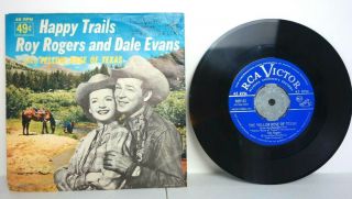 Roy Rogers And Dale Evans Happy Trails / Yellow Rose Of Texas Vinyl 45 Vgc Rare