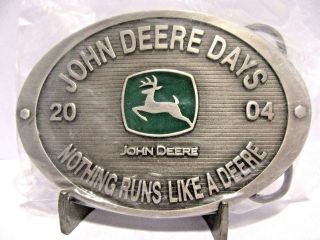 John Deere Days 2004 Deer Logo & Nothing Runs Like A Deere Pewter Belt Buckle