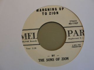 The Sons Of Zion - Marching Up To Zion - Rare Mel - Par Black Gospel 45 Hear