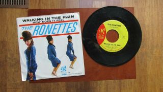 The Ronettes 45 & Picture Sleeve = Walking In The Rain/how Does It Feel