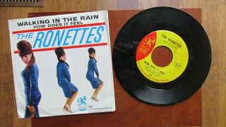 THE RONETTES 45 & PICTURE SLEEVE = WALKING IN THE RAIN/HOW DOES IT FEEL 2