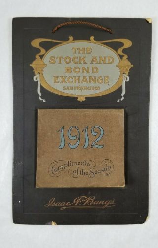 Antique Vtg 1912 San Francisco Stock And Bond Exchange Art Nouveau Calendar