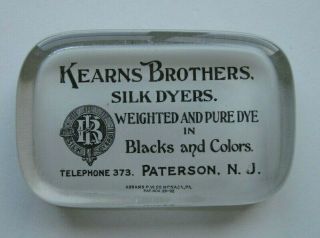 Kearns Brothers Silk Dyers Paterson N.  J.  Glass Advertising Paperweight Abrams