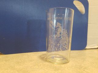 Pre Prohibition Acid Etched Beer Glass Bar Keepers Friend Dont Drink Water
