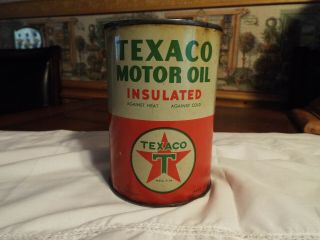 Vintage Texaco All Metal Motor Oil Insulated Never Opened - -