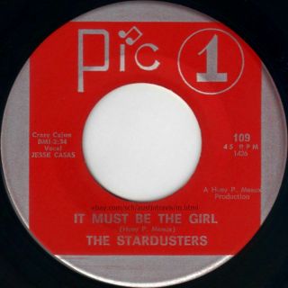 Texas Mod Northern Soul 45 Los The Stardusters It Must Be The Girl Pic 1 
