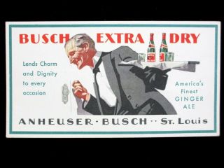 1920s Anheuser Busch Dry Ginger Ale Advertising Ink Blotter Prohibition Bud Ab