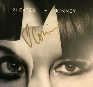 SLEATER - KINNEY - The Center Won ' t Hold - SIGNED autographed vinyl LP record 4