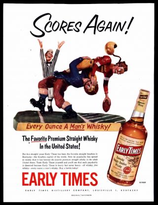 1952 " Early Times Whiskey " All - American Football Vintage Print Ad
