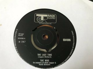 The Who,  The Last Time,  Under My Thumb,  1967 Vinyl Single A - 1 B - 1