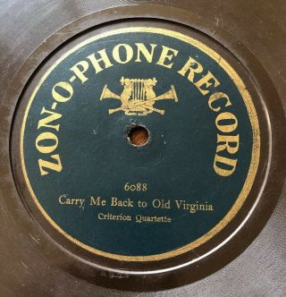 1903 Zon - O - Phone 6088 9” 8 3/4” 78 Rpm Criterion Quartette Quartet Zonophone