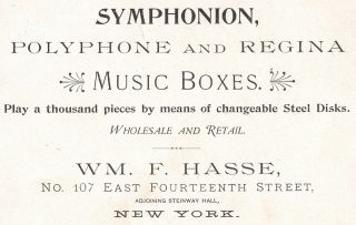 SYMPHONION POLYPHONE & REGINA MUSIC BOXES TRADE CARD,  WM F.  HASSE,  NYC TC653 5
