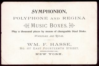 SYMPHONION POLYPHONE & REGINA MUSIC BOXES TRADE CARD,  WM F.  HASSE,  NYC TC653 6