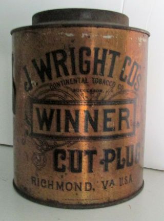 J Wright Co Winner Cut Plug Tobacco Canister Tin Continental Tob Co Richmond Va
