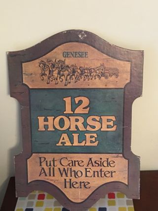 Genesee 12 Horses Ale Cardboard Beer Bar Sign Put Care Aside All Who Enter Her
