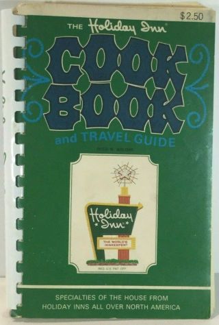 Vintage The Holiday Inn Cook Book And Travel Guide 1966 Motel Advertising 5th Ed