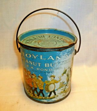 Vtg Litho Tin Can Pail Toyland Peanut Butter Chicago Pond Company One Pound