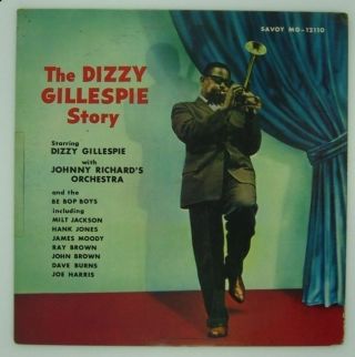 Dizzy Gillespie Bebop Jazz Story Savoy Mg - 12110 Mono 1st 1957 Lp Blue Note