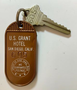 U.  S.  Grant Hotel San Diego California Room 605 Vintage 1960’s Era Ca Key Tag Fob