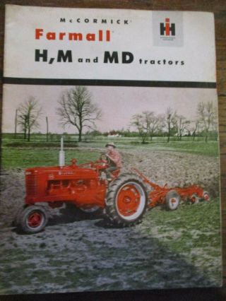 Orig Adv Brochure For Farmall Mccormick Ih Farmall H,  M & Md Tractors Shape