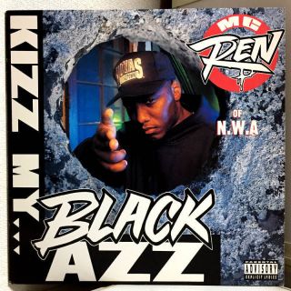 Mc Ren Of N.  W.  A.  - Kizz My Black Azz Us Ruthless Rare Us Org.  12 "