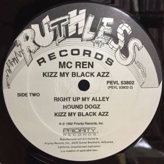 MC REN OF N.  W.  A.  - KIZZ MY BLACK AZZ US RUTHLESS RARE US ORG.  12 