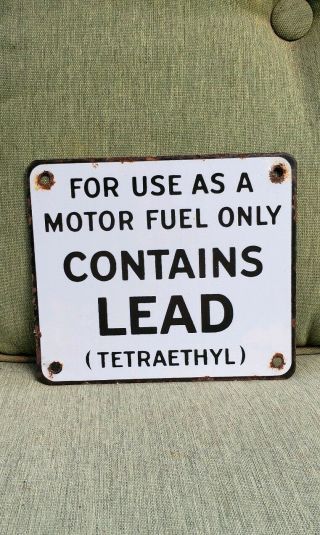 Contains Lead Porcelain Sign Gas Pump Plate Vintage Leaded Gasoline Visible