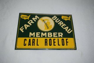 Michigan Farm Bureau Membership Sign - Carl Roelof