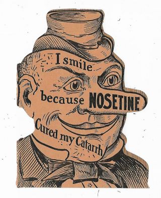 Old Die Cut Medicine Advertising Nosetine Cure Catarrh Man Large Nose
