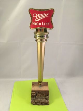 Miller High Life Beer Tap Handle Miller High Life Champagne Of Beers Tap Handle