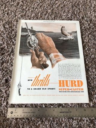 Vintage 1947 Hurd - Caster Fishing Rod Reel “new Thrills” Print Ad