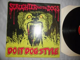 SLAUGHTER AND THE DOGS - DO IT DOG STYLE 1978 DECCA LP 2