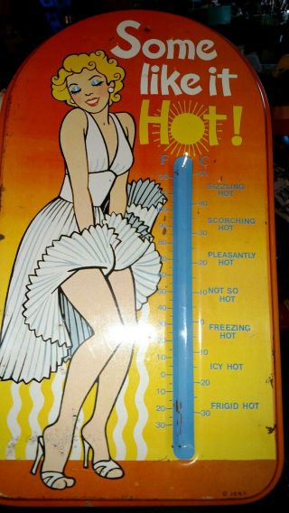 Vintage Metal Thermometer Sign Some Like It Hot