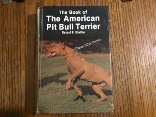 The Book Of The American Pit Bull Terrier