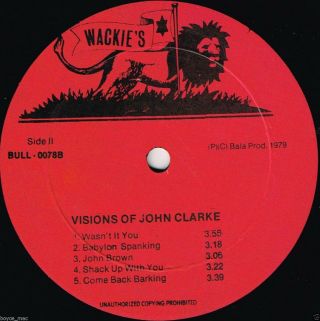 JOHN CLARKE - visions of john clarke wackies LP (hear) pressing reggae 4