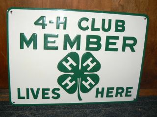 Vintage 4 H Club Member Lives Here Embossed Metal Sign Nr