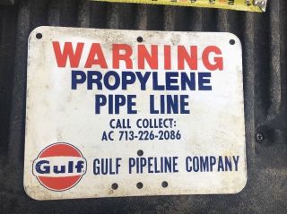 Vintage Gulf Refining Company Warning Propylene Pipe Line Metal Sign (8.  5 " X 11 "