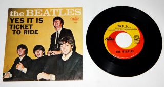 BEATLES - TICKET TO RIDE / YES IT IS 1965 CAPITOL 5407 45 7 