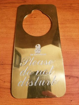 Vintage Ritz - Carlton Solid Brass " Please Do Not Disturb " Door Knob Hanger Sign.