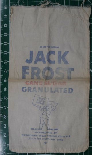 Cloth Jack Frost Cane Sugar Granulated Sack Vintage 10 Lb Bag National Refining