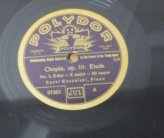 Raoul Koczalski / Chopin Etudes Op.  10 Nos 3 - 4 & 6 Polydor 78 Rpm