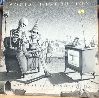 Social Distortion - Mommy’s Little Monster/ Us,  1st Press/ Vinyl Lp
