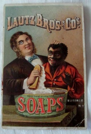 Black Americana Racist Lautz Bros Soap Antiquetrade Card - Late 1800 
